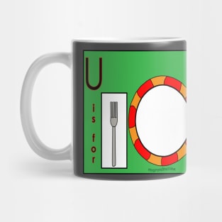 U is for UTENSILS Mug